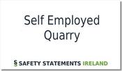 Quarry (Small or Self Employed)
