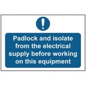 Padlock and isolate from electrical supply Sign. image