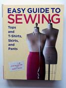 Easy Guide to Sewing Tops &amp; T-Shirts, Skirts and Pants image