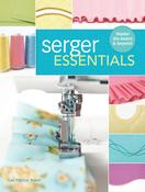 Serger Essentials - Gail Patrice Yellen