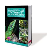 The Arcadia Guide to Bio-Activity and the Theory of Wild Re-Creation image