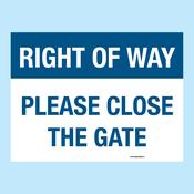 Right of Way Please Close the Gate Sign | Countryside Access Notice