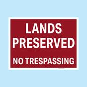 Lands Preserved – No Trespassing Sign image