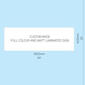 6ft x 2ft (1800 x 600mm) Custom Sign