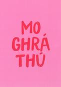 Mo Ghrá Thú (téacs dearg, cúlra bándearg)