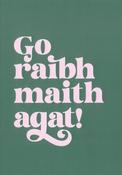 Go raibh maith agat! (téacs bándearg, cúlra glas)