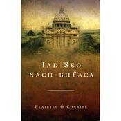 Iad Seo Nach bhFaca image