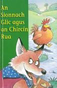 An Sionnach Glic agus an Chircín Rua (The Sly Fox and the Little Red Hen) image