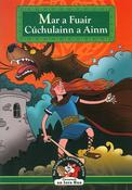 Mar a Fuair Cúchulainn a Ainm (Cnuasach an Iora Rua) image