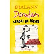 Dialann Dúradáin 4: Leadaí na Leisce image