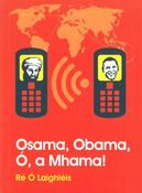 Osama, Obama, Ó, a Mhama! image