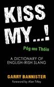 Kiss My – Póg Mo Thóin image