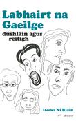 Labhairt na Gaeilge: Dúshláin is Réitigh image