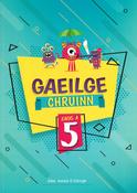 Gaeilge Chruinn Rang 5 image