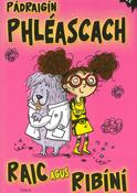 Pádraigín Phléascach: Raic agus Ribíní image