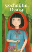 Cochaillín Dearg (Red Riding Hood)  Ladybird image
