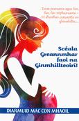 Scéala Greannmhar faoi na Ginmhillteoirí image