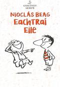 Nioclás Beag: Eachtraí Eile (Les récrés du petit Nicolas) image