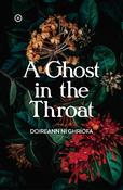 A Ghost in the Throat (Caoineadh Airt Uí Laoghaire) image