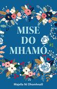 Mise do Mhamó image