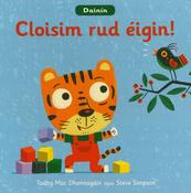 Dainín: Cloisim Rud Éigin image