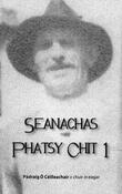 Seanachas Phatsy Chit 1 (Leabhar A5 – Beag) image