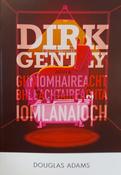 Dirk Gently agus a Ghníomhaireacht Bhleachtaireachta Iomlánaíoch image