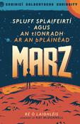 Spluff Splaifeirtí agus an tIonradh ar an bPláinéad MARZ image