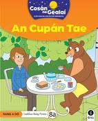 Cosán na Gealaí (Rang 2) – Leabhar 8a Ficsean – An Cupán Tae