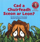 Cad a Chuirfeadh Sceon ar Leon? image