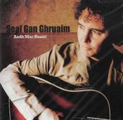 Seal Gan Ghruaim - Aodh Mac Ruairí (albam, dlúthdhiosca) image