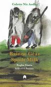 Bainne Géar - Spoilt Milk image