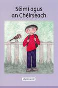 Tús na Léitheoireachta – Séimí agus an Chéirseach (Leibhéal 1) image