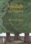 Spealadh an Drúchta image