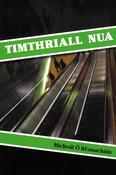 Timthriall Nua