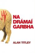 Na Drámaí Garbha image