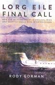 Lorg Eile / Final Call - New and selected poems in English, Irish and Scottish Gaelic with Intertonguingsw image