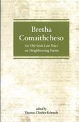 Bretha Comaithcheso – An Old Irish Law Tract on Neighbouring Farms image