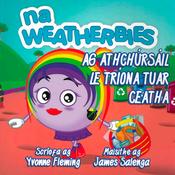 Na Weatherbies – Ag Athchúrsáil le Tríona Tuar Ceatha image