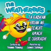 Na Weatherbies – Tá Gabhán Grian ag Teacht amach le Súgradh image