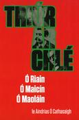 Triúr ar chlé – Ó Riain, Ó Maicín, Ó Maoláin image