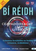 Bí Réidh - Ceapadóireacht, Léamh, Litríocht, Cluaisteacht image