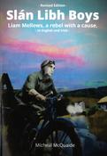 Slán Libh Boys – Liam Mellows – A rebel with a cause image