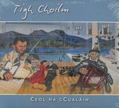 Tigh Choilm – Ceol na gCualáin