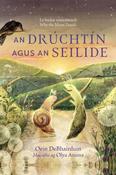 An Drúchtín agus An Seilide image