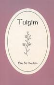 Tuigim – cnuasach filíochta le hÉire Ní Fhaoláin image