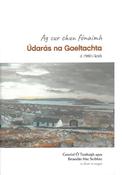 Ag cur chun fónaimh: Údarás na Gaeltachta ó 1980 i leith image