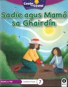 Cosán na Gealaí  (Rang 3) – Leabhar 7 Ficsean – Sadie agus Mamó sa Ghairdín image