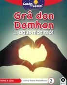 Cosán na Gealaí  (Rang 5) – Leabhar 2 Neamhfhicsean – Grá don Domhan image
