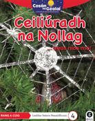 Cosán na Gealaí  (Rang 5) – Leabhar 4 Neamhfhicsean – Ceiliúradh na Nollag image